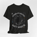 T-Shirt — "Afraid of Death? Don't Come In" Dark Hole Graphic Tee