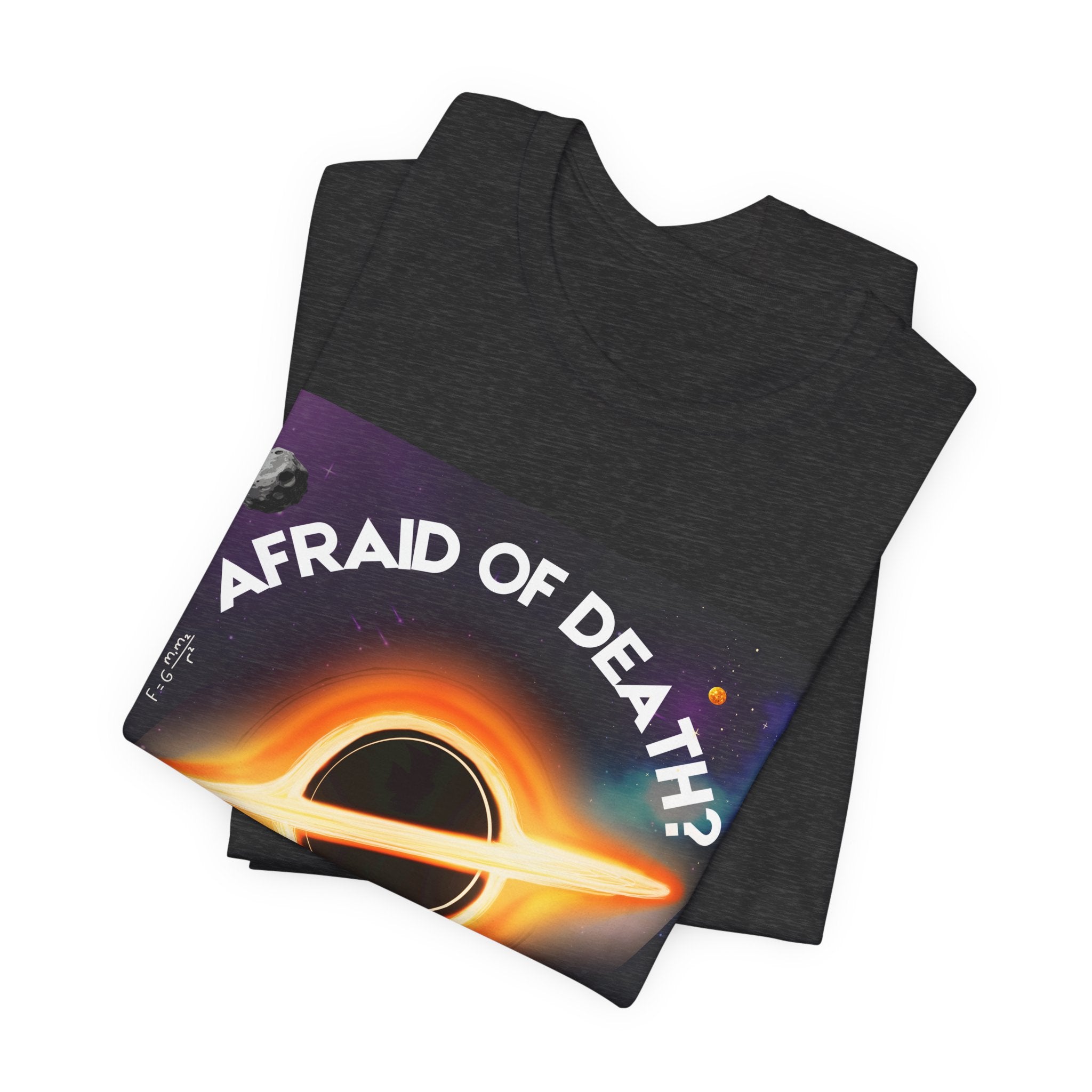 T-Shirt — "Afraid of Death? Don't Come In" Dark Hole Graphic Tee