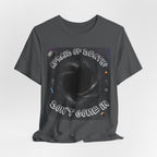 T-Shirt — "Afraid of Death? Don't Come In" Dark Hole Graphic Tee