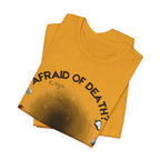 T-Shirt — "Afraid of Death? Don't Come In" Dark Hole Graphic Tee