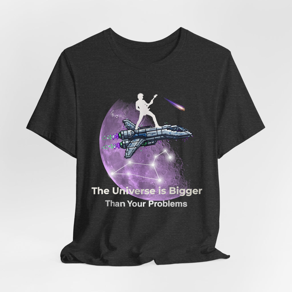 Galaxy Crew Tee — "The Universe is Bigger Than Your Problems" T‑Shirt