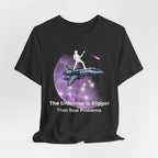 Galaxy Crew Tee — "The Universe is Bigger Than Your Problems" T‑Shirt